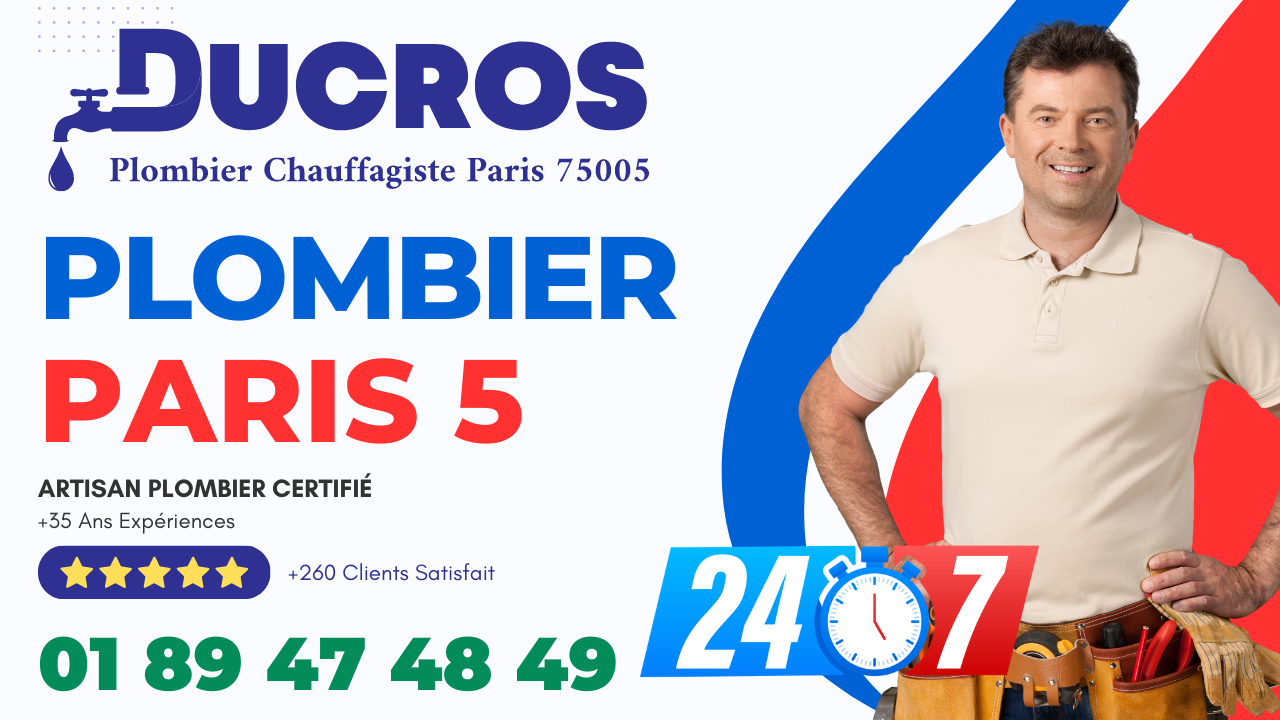 Mr Ducros, artisan plombier certifié à Paris 5 — +35 ans d'expérience, disponible 24h/24 — appelez le 01 89 47 48 49